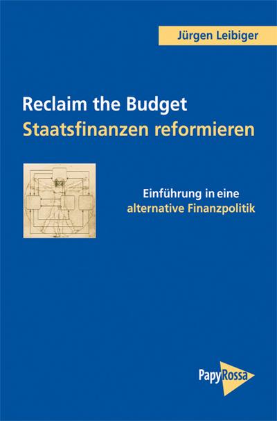 Reclaim the Budget Staatsfinanzen reformieren