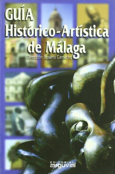 Guía histórico-artística de Málaga