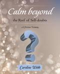 Calm Beyond the Reef   of Self-Doubts