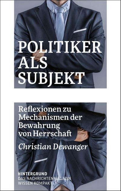 Politiker als Subjekt
