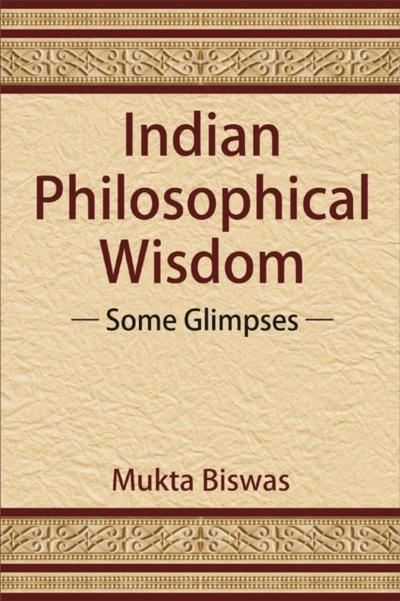 Indian Philosophical Wisdom