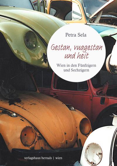 Sela, P: Gestan, vuagesan und heit