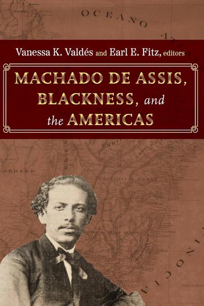 Machado de Assis, Blackness, and the Americas