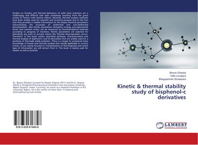 Kinetic & thermal stability study of bisphenol-c derivatives