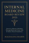 Internal Medicine Board Review 2025