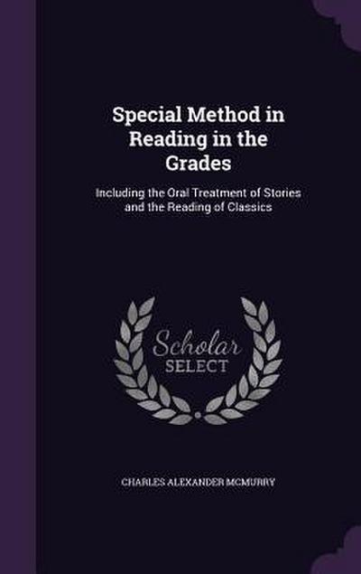 Special Method in Reading in the Grades