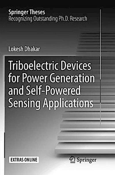 Triboelectric Devices for Power Generation and Self-Powered Sensing Applications