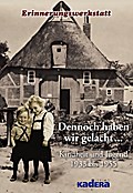 Dennoch haben wir gelacht...