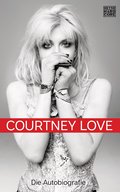 Die Autobiografie (AT) - Courtney Love