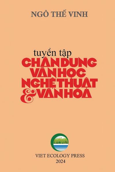 Chân Dung V¿n H¿c Ngh¿ Thu¿t & V¿n Hóa - T¿p 1 (softcover - color - new edition)