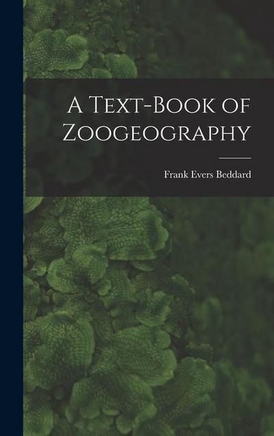 A Text-Book of Zoogeography