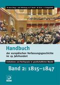 Handbuch der europäischen Verfassungsgeschichte im 19.Jahrhundert 2 - 1815-1847