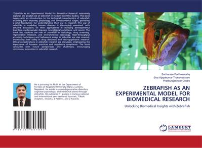 ZEBRAFISH AS AN EXPERIMENTAL MODEL FOR BIOMEDICAL RESEARCH