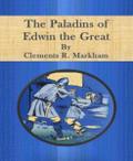 The Paladins of Edwin the Great