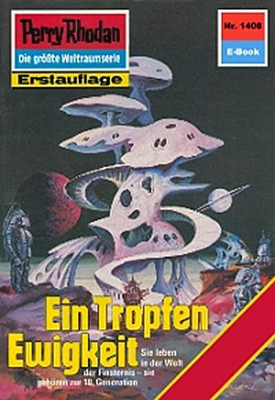 Perry Rhodan 1408: Ein Tropfen Ewigkeit