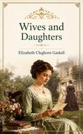 Wives and Daughters