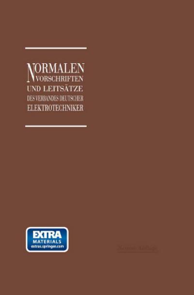Normalien, Vorschriften und Leitsätze des Verbandes Deutscher Elektrotechniker eingetragener Verein