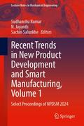 Recent Trends in New Product Development and Smart Manufacturing, Volume 1
