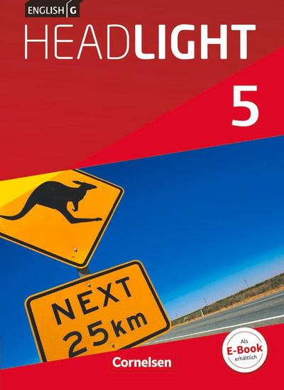 English G Headlight Band 5: 9. Schuljahr - Allgemeine Ausgabe - Schülerbuch