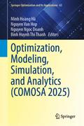 Optimization, Modeling, Simulation, and Analytics (COMOSA 2025)