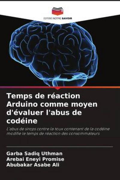Temps de réaction Arduino comme moyen d’évaluer l’abus de codéine