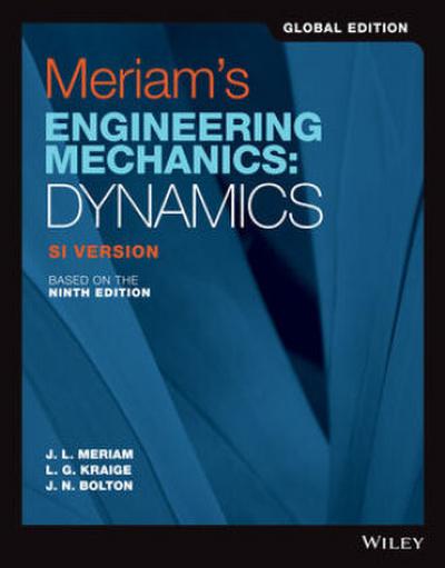 Meriam’s Engineering Mechanics