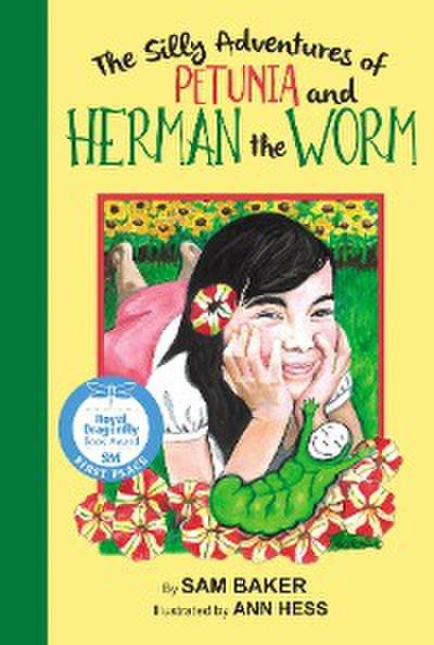 The Silly Adventures of Petunia and Herman the Worm