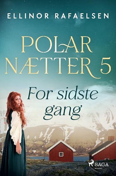 For sidste gang - Polarnætter 5