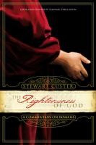 The Righteousness of God: A Commentary on Romans