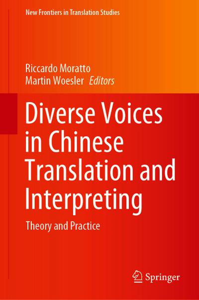 Diverse Voices in Chinese Translation and Interpreting