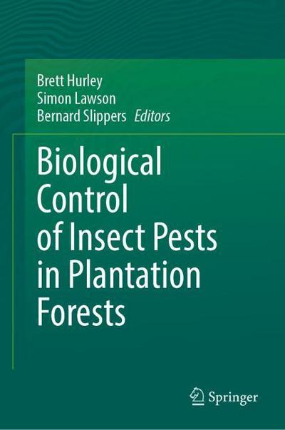 Biological Control of Insect Pests in Plantation Forests