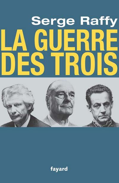 La guerre des Trois