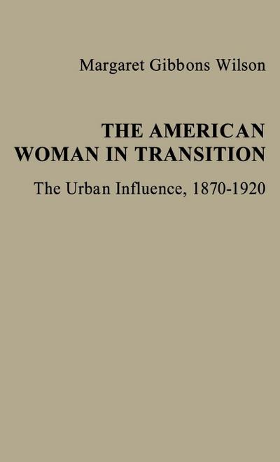 The American Woman in Transition
