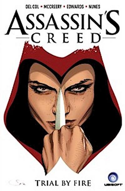 Assassin’’s Creed Volume 1 - Trial by Fire