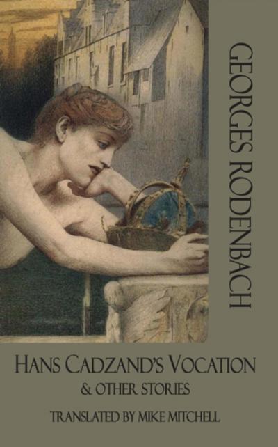 Hans Cadzand’s Vocation & Other Stories