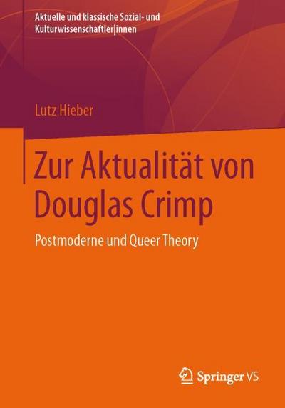 Zur Aktualität von Douglas Crimp
