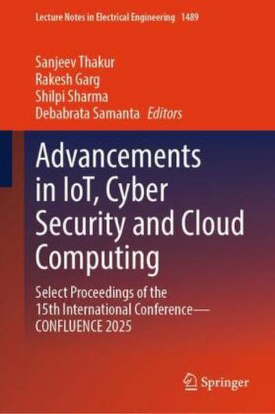 Advancements in IoT, Cyber Security and Cloud Computing