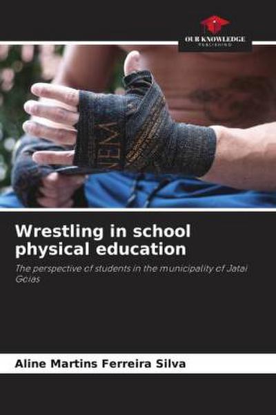 Wrestling in school physical education