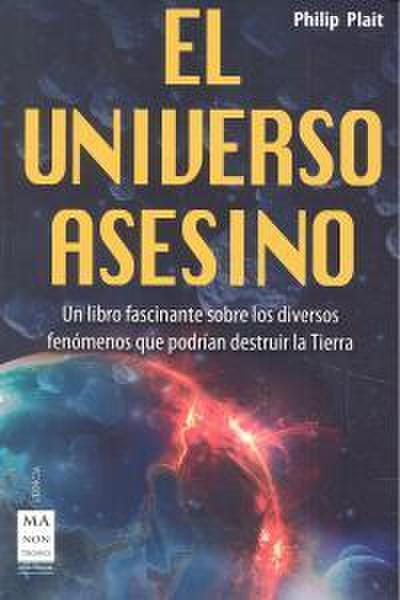 El universo asesino