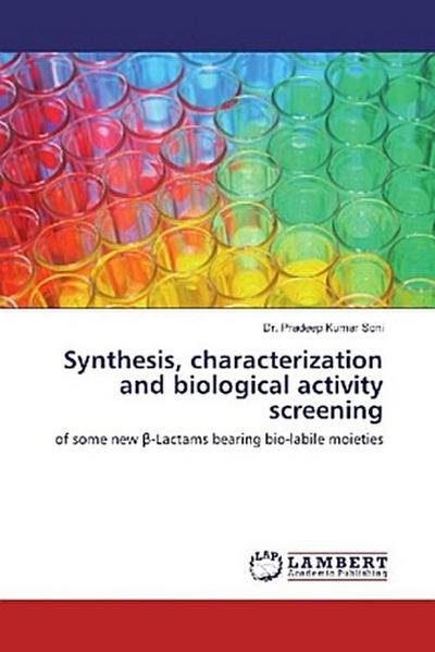Synthesis, characterization and biological activity screening