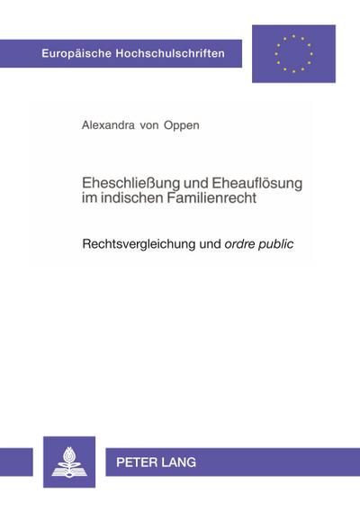 Eheschließung und Eheauflösung im indischen Familienrecht