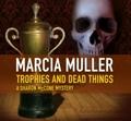Trophies and Dead Things