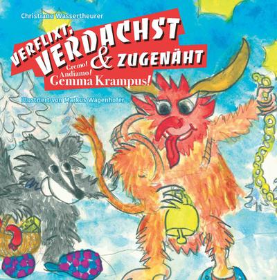 VERFLIXT, VERDACHST & ZUGENÄHT!