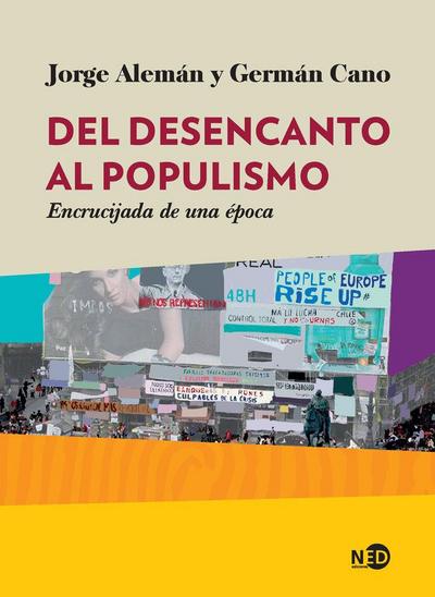 Del desencanto al populismo : encrucijada de una época