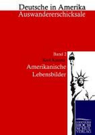 Amerikanische Lebensbilder