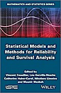 Statistical Models and Methods for Reliability and Survival Analysis