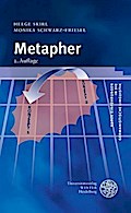 Metapher (Kurze Einführungen in die germanistische Linguistik - KEGLI, Band 4)
