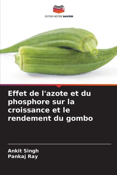 Effet de l’azote et du phosphore sur la croissance et le rendement du gombo