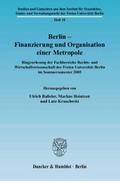 Berlin - Finanzierung und Organisation einer Metropole