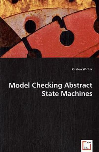 Model Checking Abstract State Machines